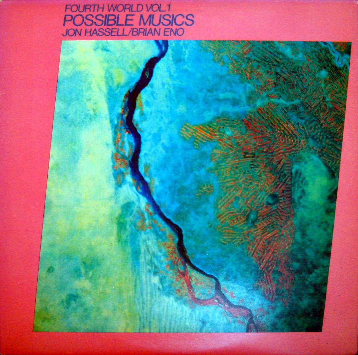 Jon Hassell / Brian Eno – Fourth World Vol. 1  Possible Musics LP