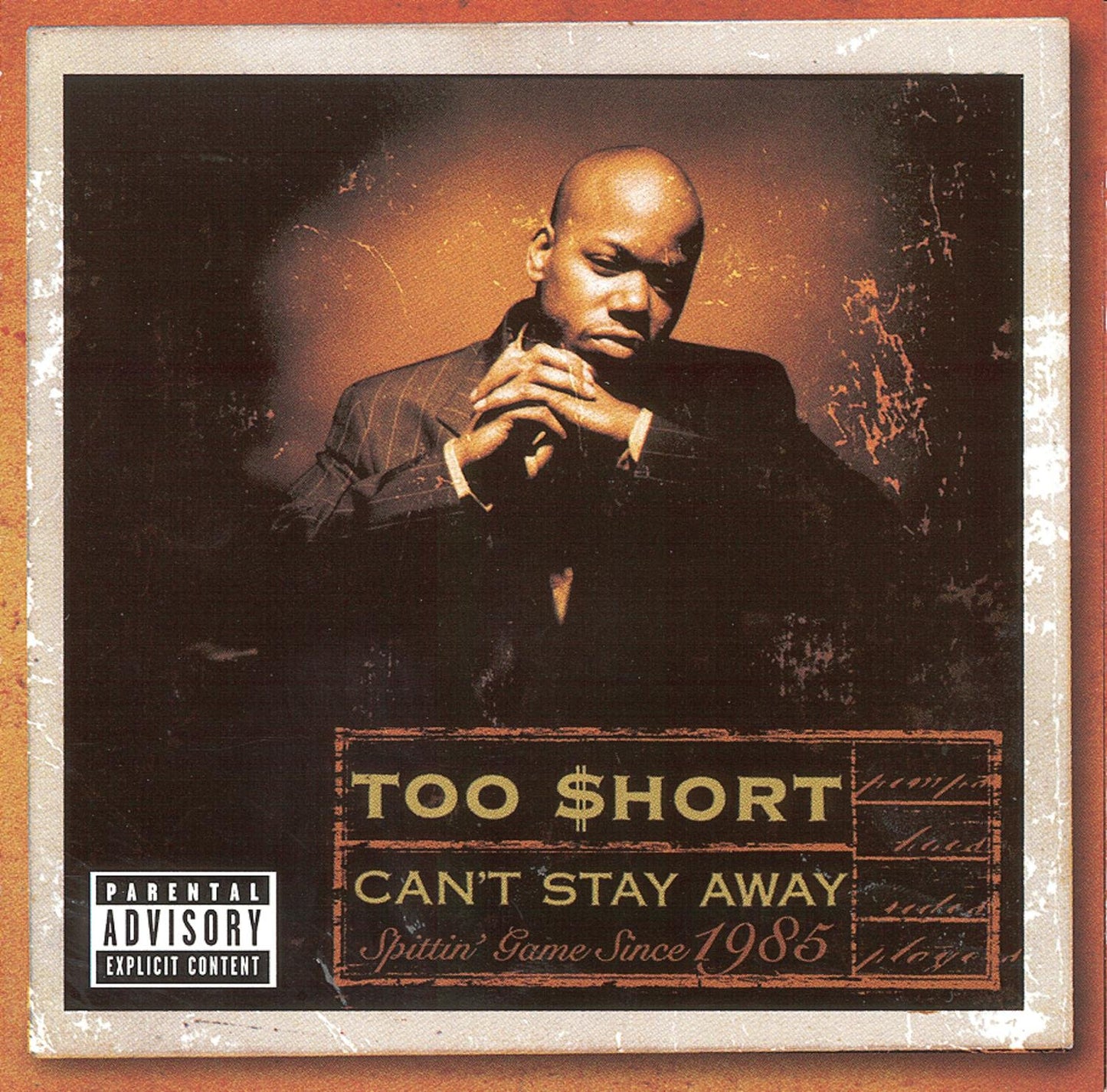 Too Short – Can't Stay Away CD