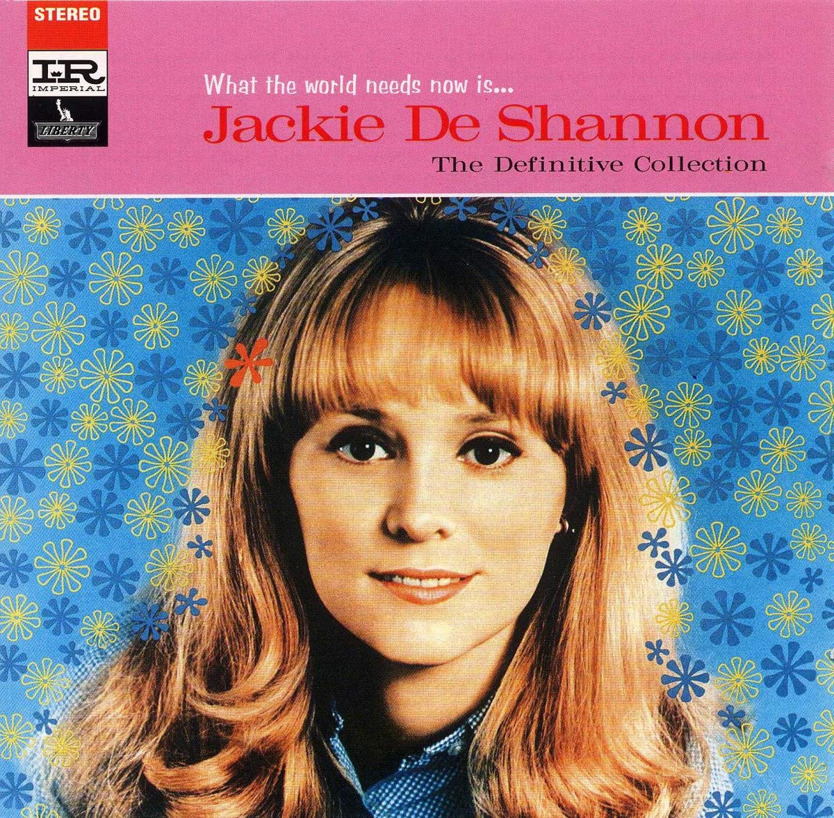 Jackie DeShannon – What The World Needs Now Is . . . Jackie De Shannon, The Definitive Collection CD