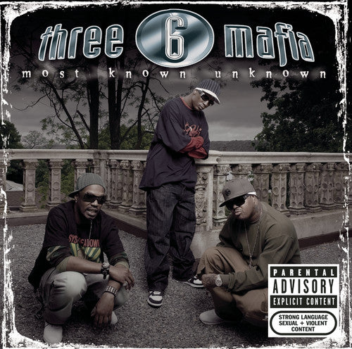 the album cover for Three 6 Mafia - Most Known Unknown