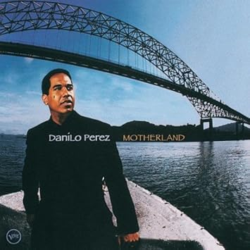Danilo Perez - Motherland