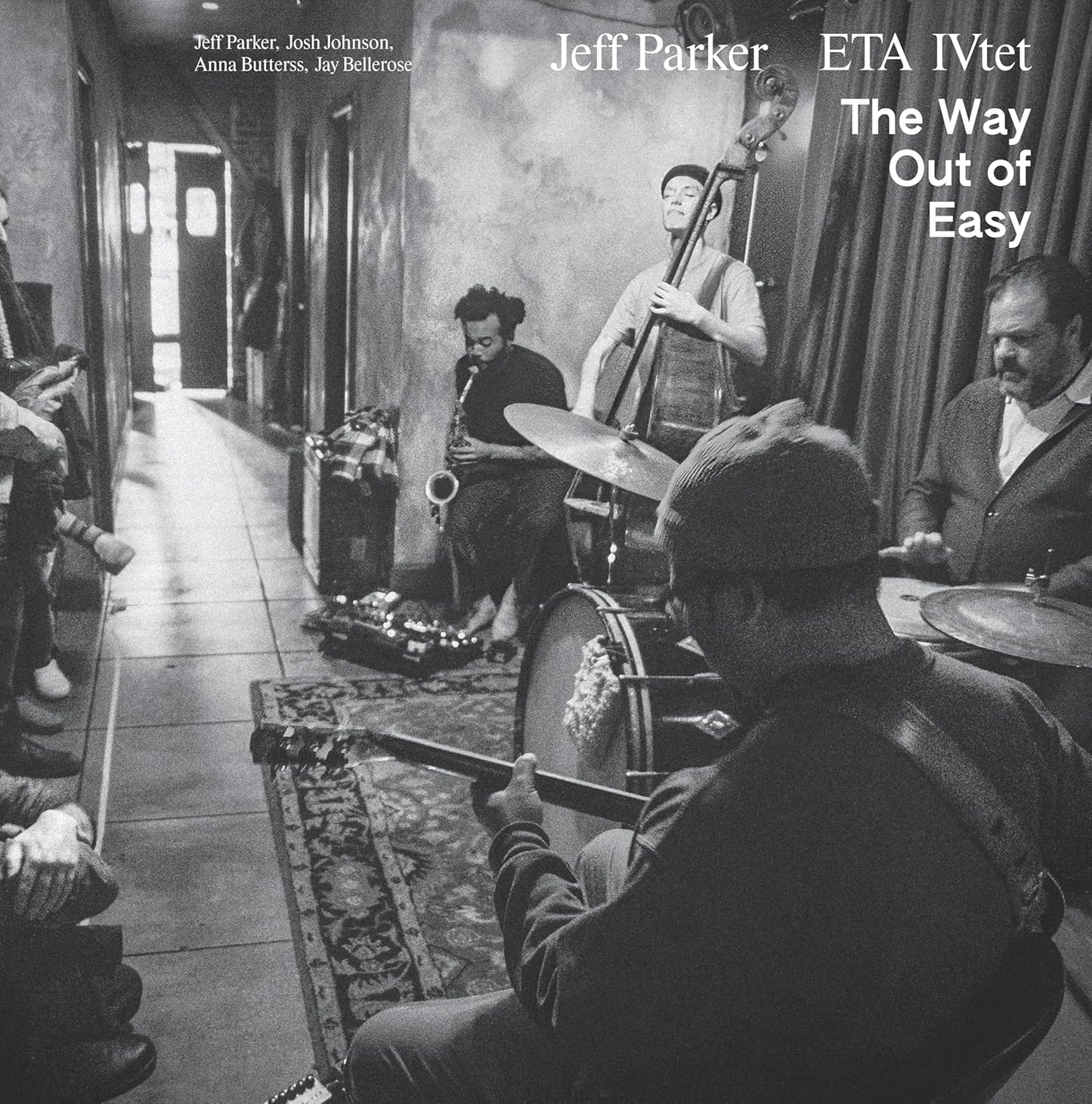 Jeff Parker ETA IVtet – The Way Out Of Easy 2LP