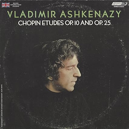 Vladimir Ashkenazy, Piano, Chopin Etudes Chopin Etudes Op. 10 and Op. 25 LP