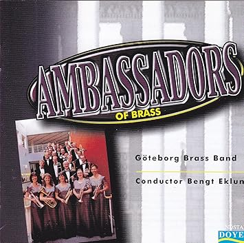 Goteborg Brass Band - Ambassadors of Brass