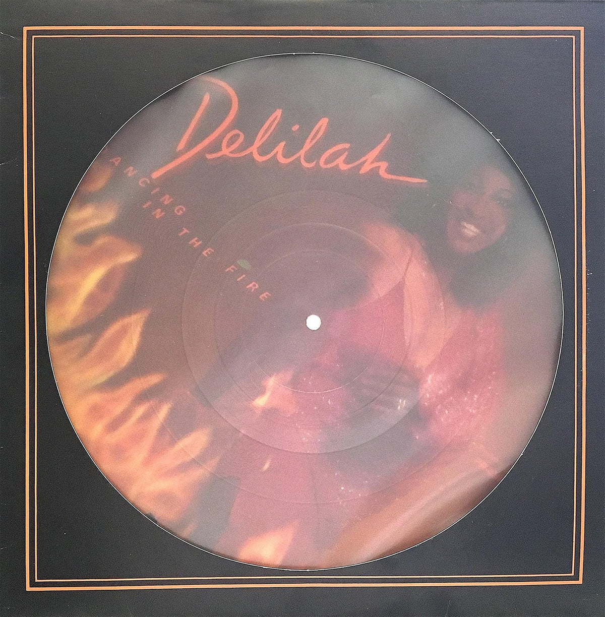 Delilah – Dancing In The Fire (Picture Disc) LP