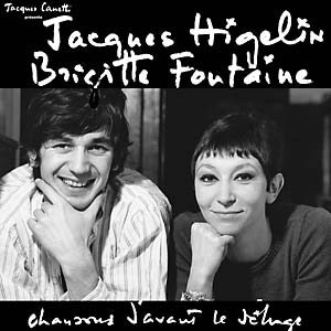 Jacques Higelin / Brigitte Fontaine - Chansons D Avant Le Deluge