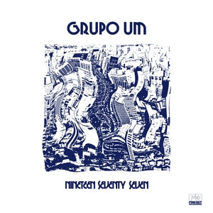 Grupo Um - Nineteen Seventy Seven