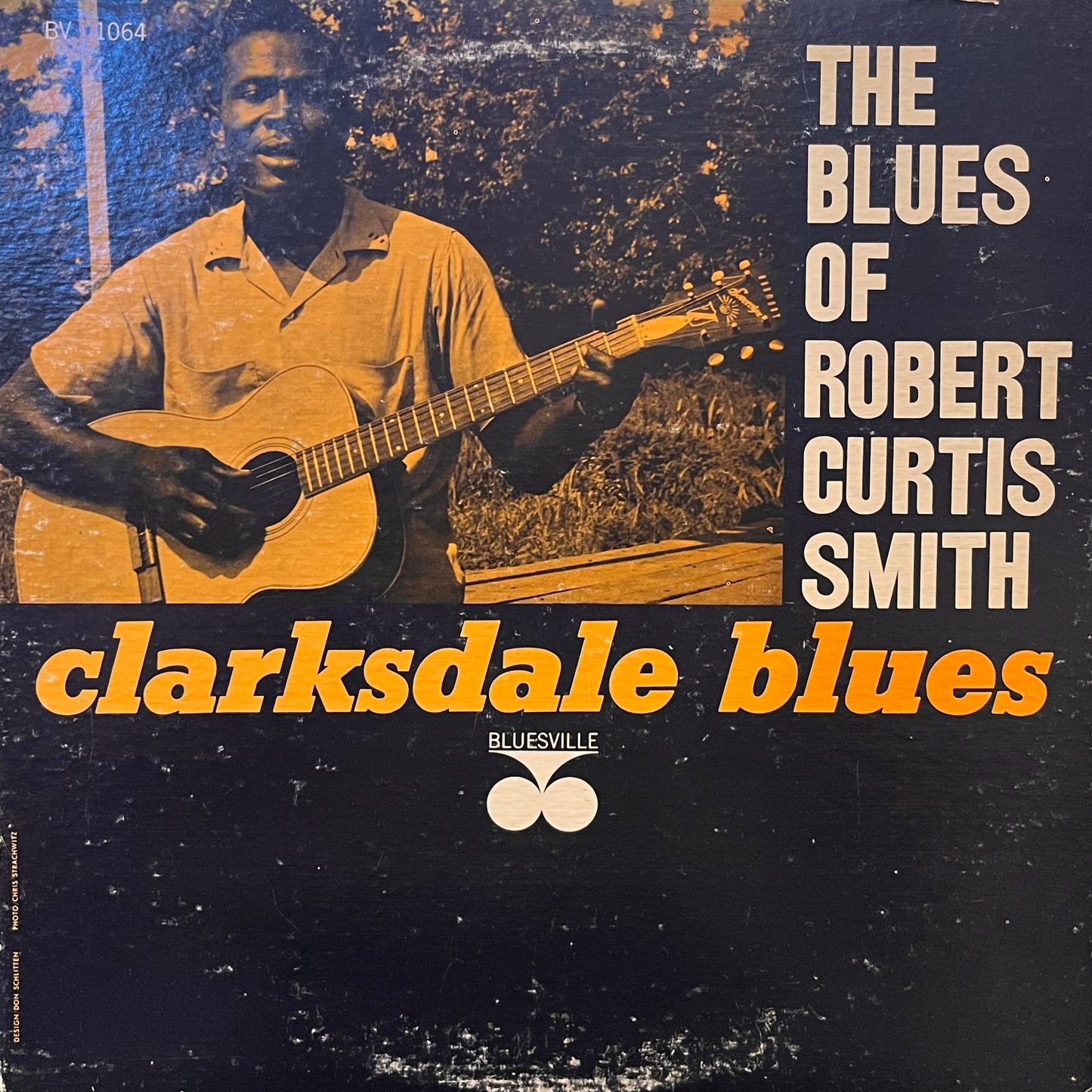 Robert Curtis Smith - Clarksdale Blues (1963 mono pressing) LP