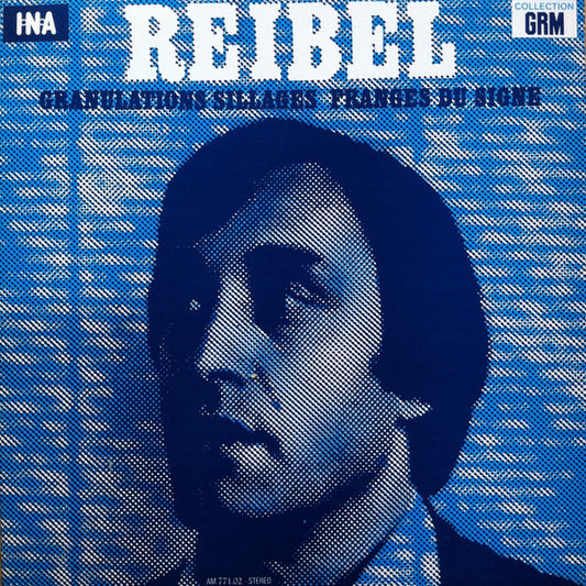 Guy Reibel - Granulations-Sillages / Franges Du Signe LP