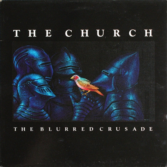 The Church - Blurred Crusade LP