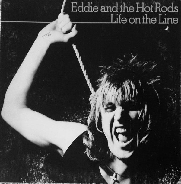 Eddie & The Hot Rods - Life On The Line LP