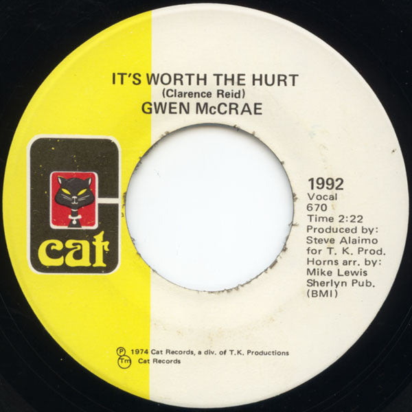 Gwen McCrae - It's Worth The Hurt / 90% Of Me Is You 7"