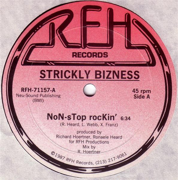 Strickly Bizness - Non-Stop Rockin 12"