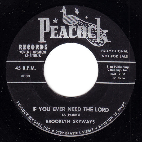 Brooklyn Skyways – If You Ever Need The Lord / You're Going To Miss Me 7"
