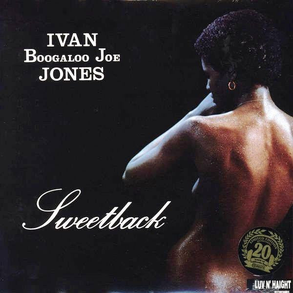 Ivan Boogaloo Joe Jones* - Sweetback
