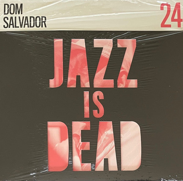 Dom Salvador / - Dom Salvador Jazz Is Dead 024