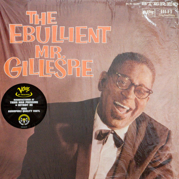 Dizzy Gillespie - The Ebullient Mr. Gillespie