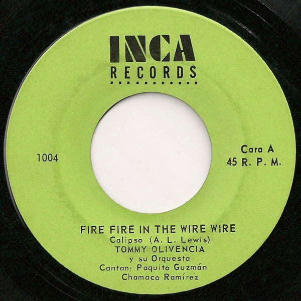 Tommy Olivencia Y Su Orquesta - Fire Fire In The Wire Wire 7"