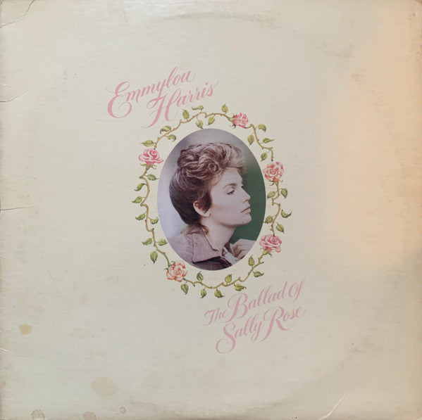 Emmylou Harris - The Ballad Of Sally Rose LP