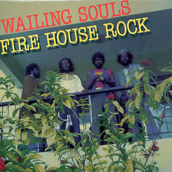 Wailing Souls - Fire House Rock