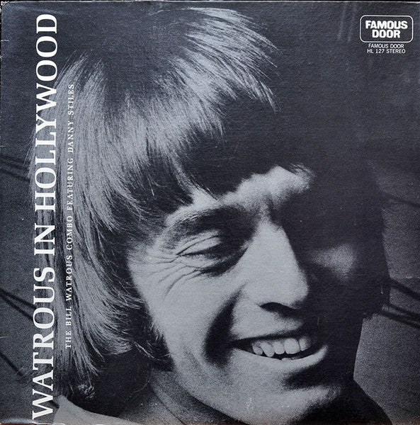 Bill Watrous Combo - Watrous In Hollywood LP