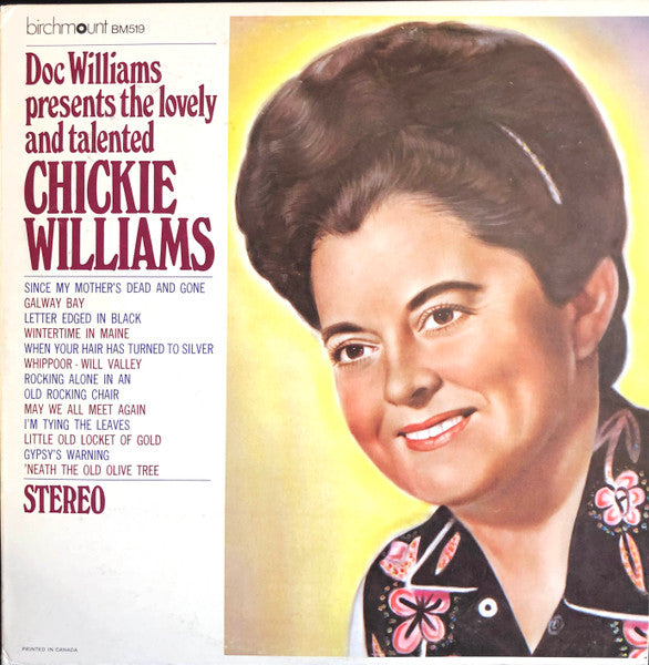 Chickie Williams - Doc Williams Presents The Lovely And Talented Chickie Williams LP
