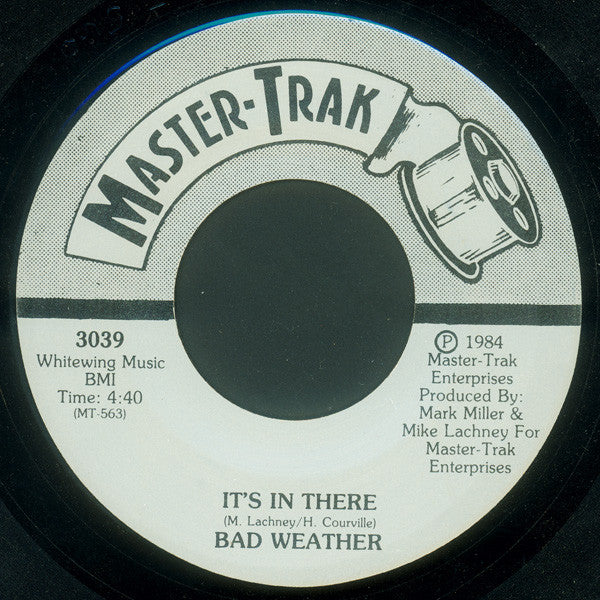 Bad Weather – It's In There 7"