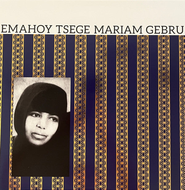 Emahoy Tsege Mariam Gebru* - Emahoy Tsege Mariam Gebru