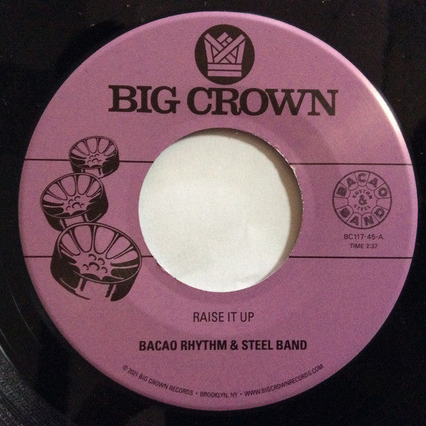 Bacao Rhythm & Steel Band - Raise It Up b/w Space