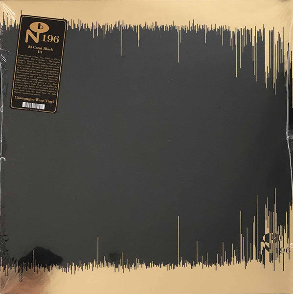 24-Carat Black - III (Champagne Wave)