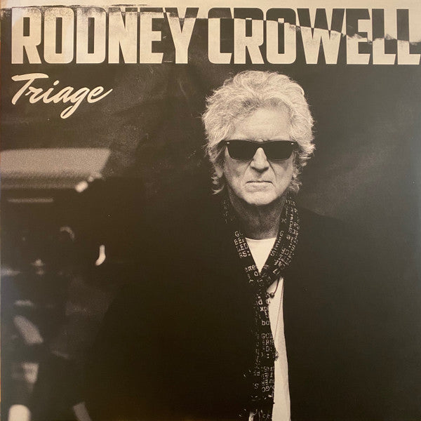 Rodney Crowell - Triage