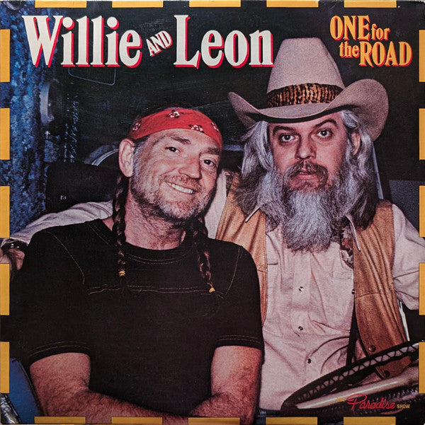 Willie Nelson and Leon Russell - One For The Road LP