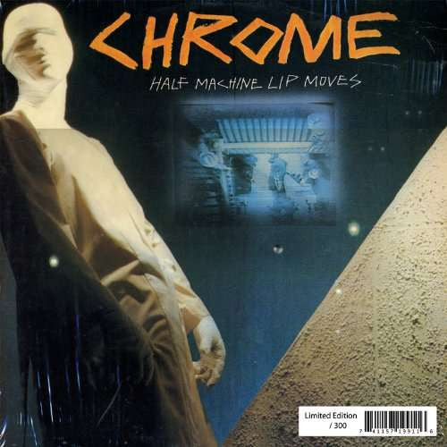 Chrome - Half Machine Lip Moves