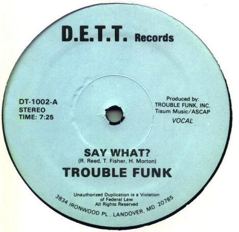 Trouble Funk - Say What? 12"