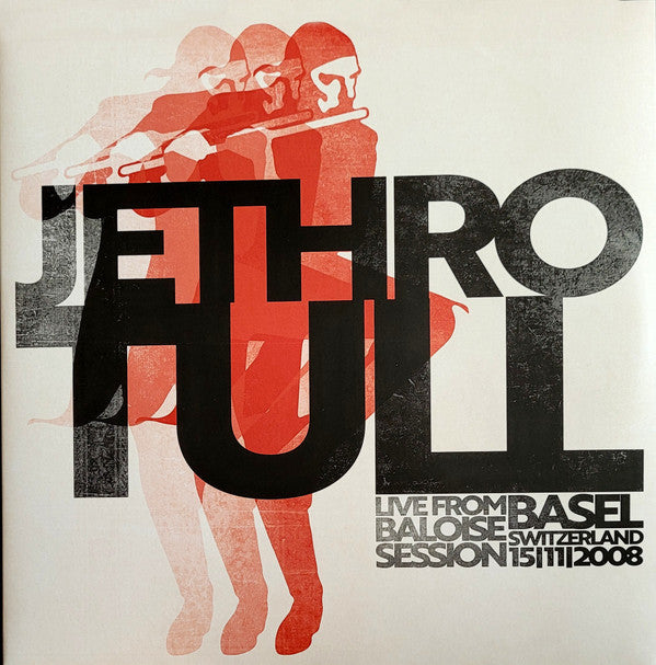 Jethro Tull - Live From Baloise Session 2008