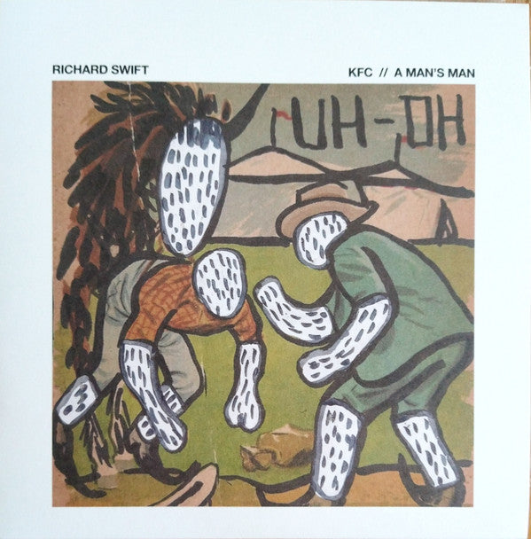 Richard Swift - KFC b/w A Man's Man