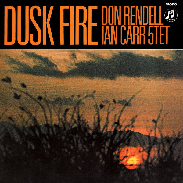 Don Rendell Ian Carr 5tet* - Dusk Fire