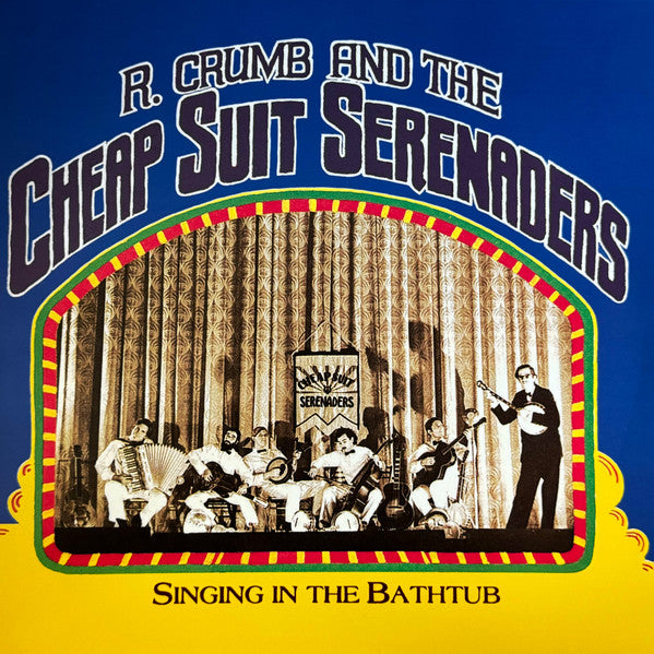 Crumb, Robert & His Cheap Suit Serenaders - Singing in the Bathtub (RSD)