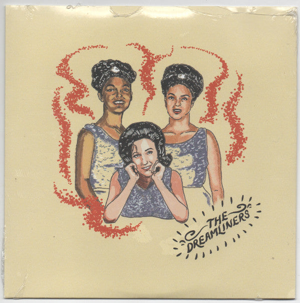 The Dreamliners - Just Me and You b/w Best Things In Life
