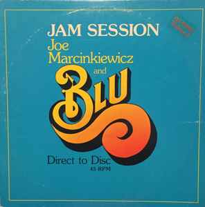 Joe Marcinkiewicz & Blu - Jam Session LP