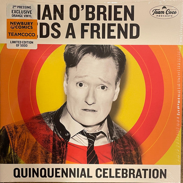 Conan O'Brien - Needs A Friend (Orange vinyl) LP
