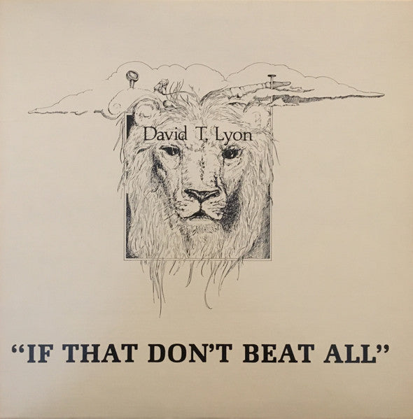 David T. Lyon - If That Don't Beat All LP