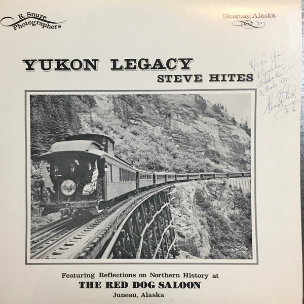 Steve Hites - Yukon Legacy LP