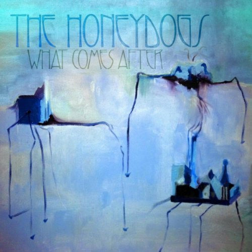 The Honeydogs - What Comes After (Translucent blue vinyl) LP
