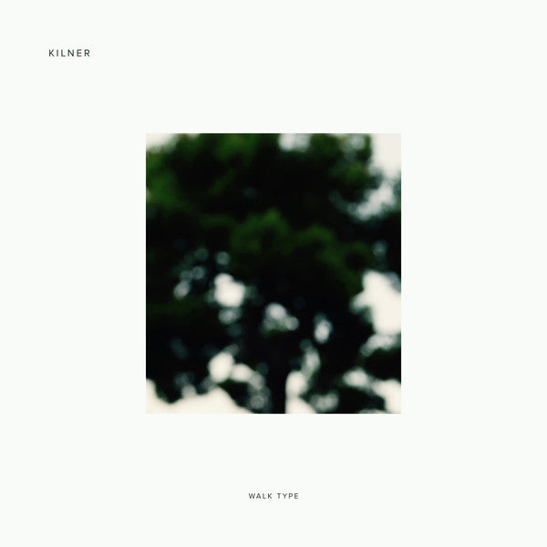 Kilner - Walk Type 2LP