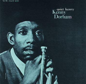 Kenny Dorham - Quiet Kenny