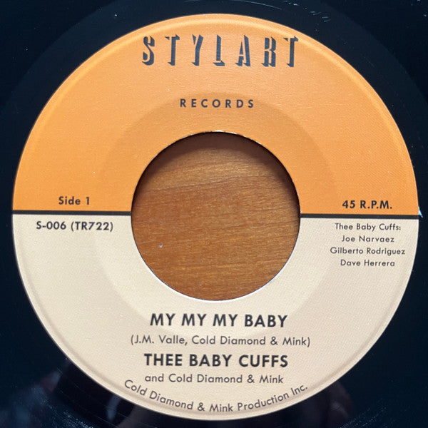 Thee Baby Cuffs And Cold Diamond & Mink - My My My Baby/My My My Baby (Instrumental)