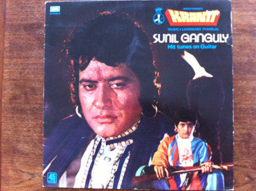 Sunil Ganguly - Hit Tunes On Guitar From Kranti LP