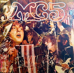 MC5 - Kick Out The Jams (Canada pressing, 1982) LP