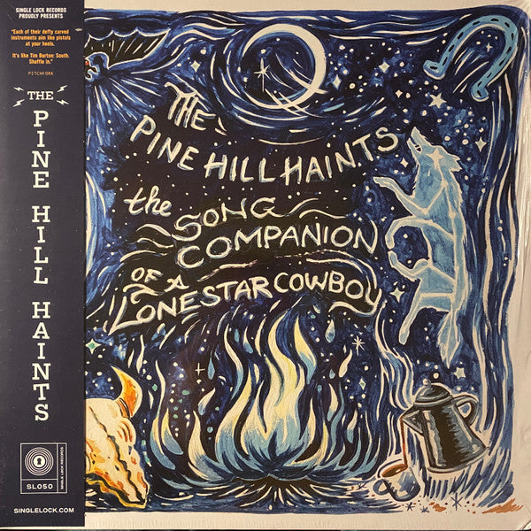 The Pine Hill Haints - The Song Companion of a Lonestar Cowboy
